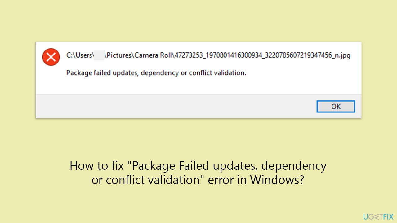 How to fix "Package Failed updates, dependency or conflict validation" error in Windows?