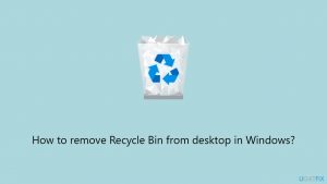 How to remove Recycle Bin from desktop in Windows?