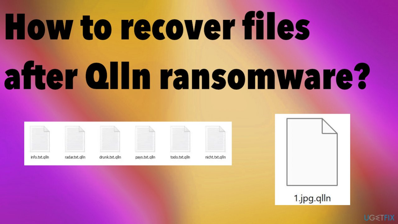 Qlln ransomware file recovery